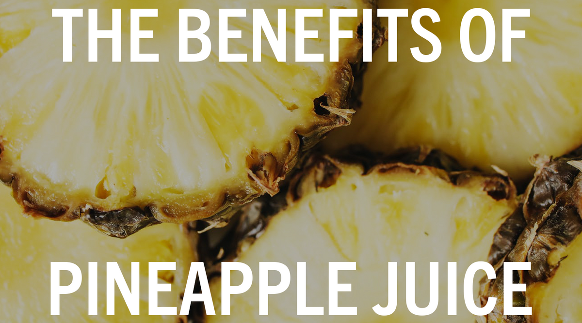 6 Benefits of Pineapple Juice | Juice Press